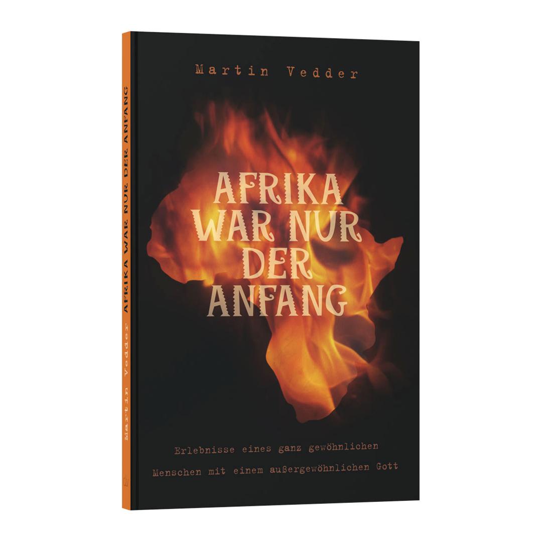 Afrika war nur der Anfang - Martin Vedder CLV Verlag