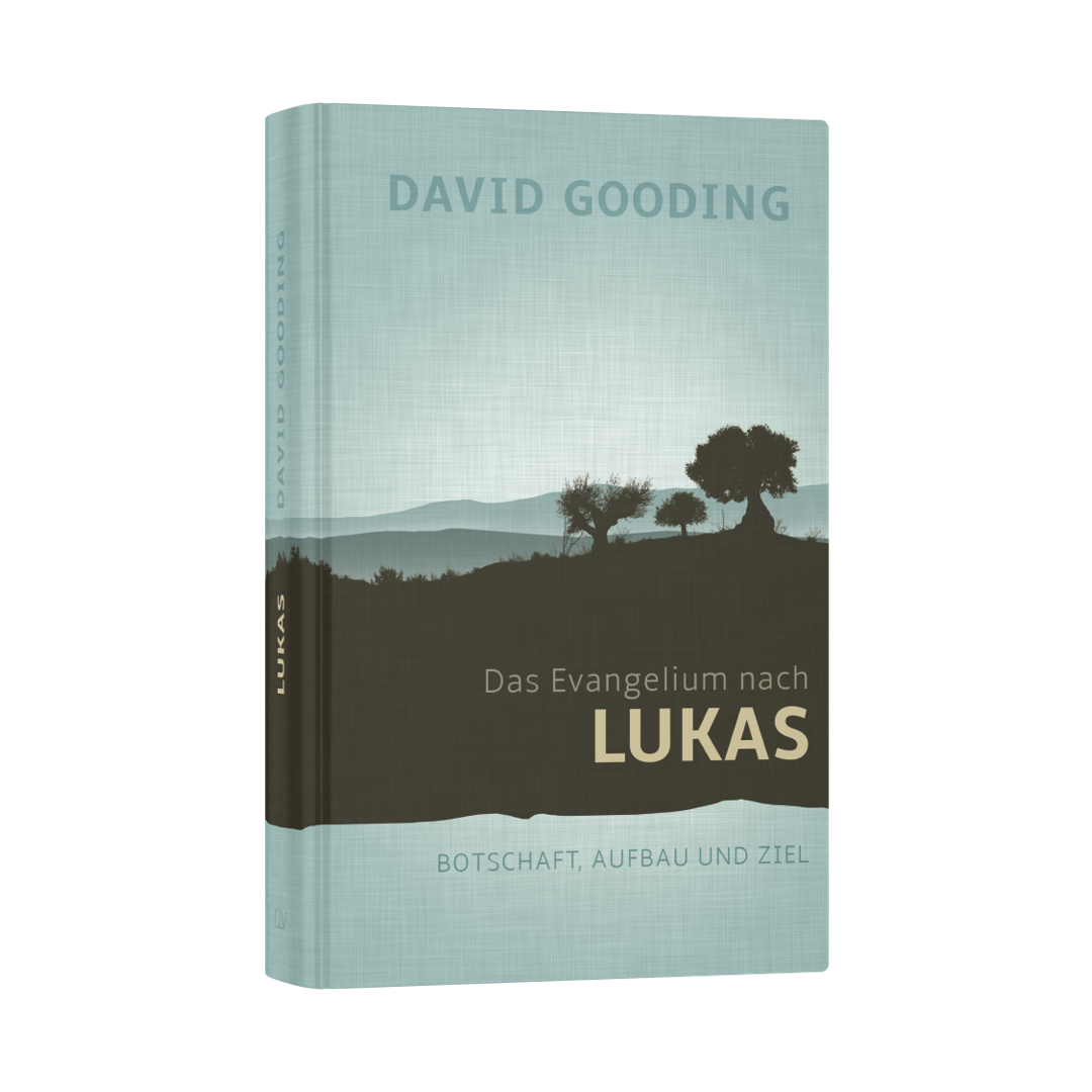 Das Evangelium nach Lukas - David Gooding CLV Verlag