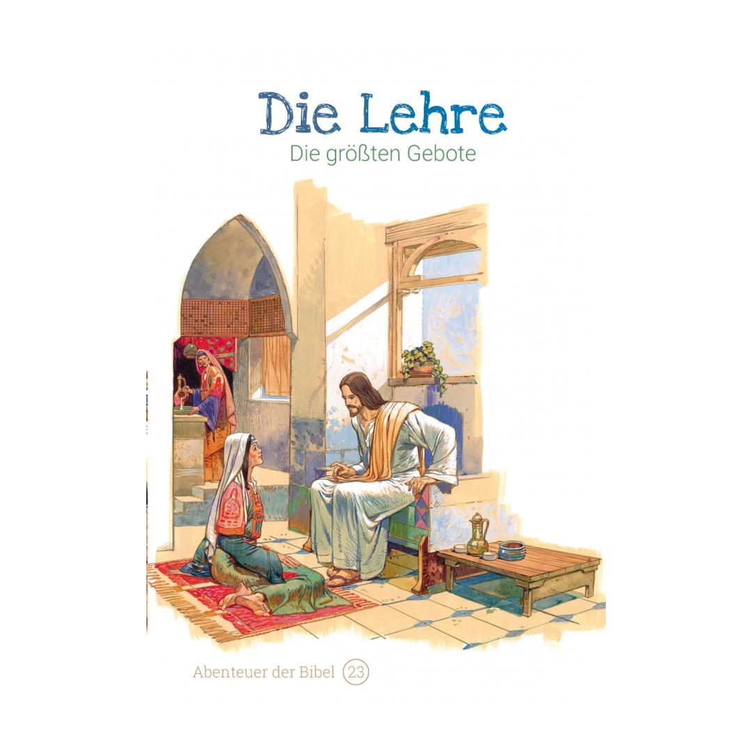 Band 23/30: Die Lehre – Die größten Gebote (Abenteuer der Bibel – Kinderbibel) - Anne de Graaf / José Pérez Montero CLV Verlag