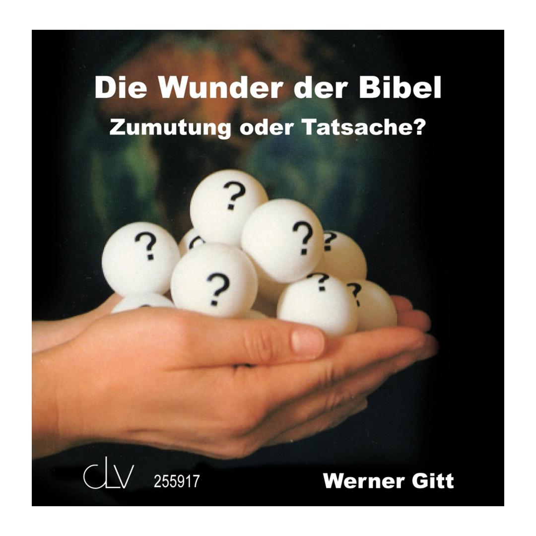 DOWNLOAD: Die Wunder der Bibel - Werner Gitt CLV Verlag