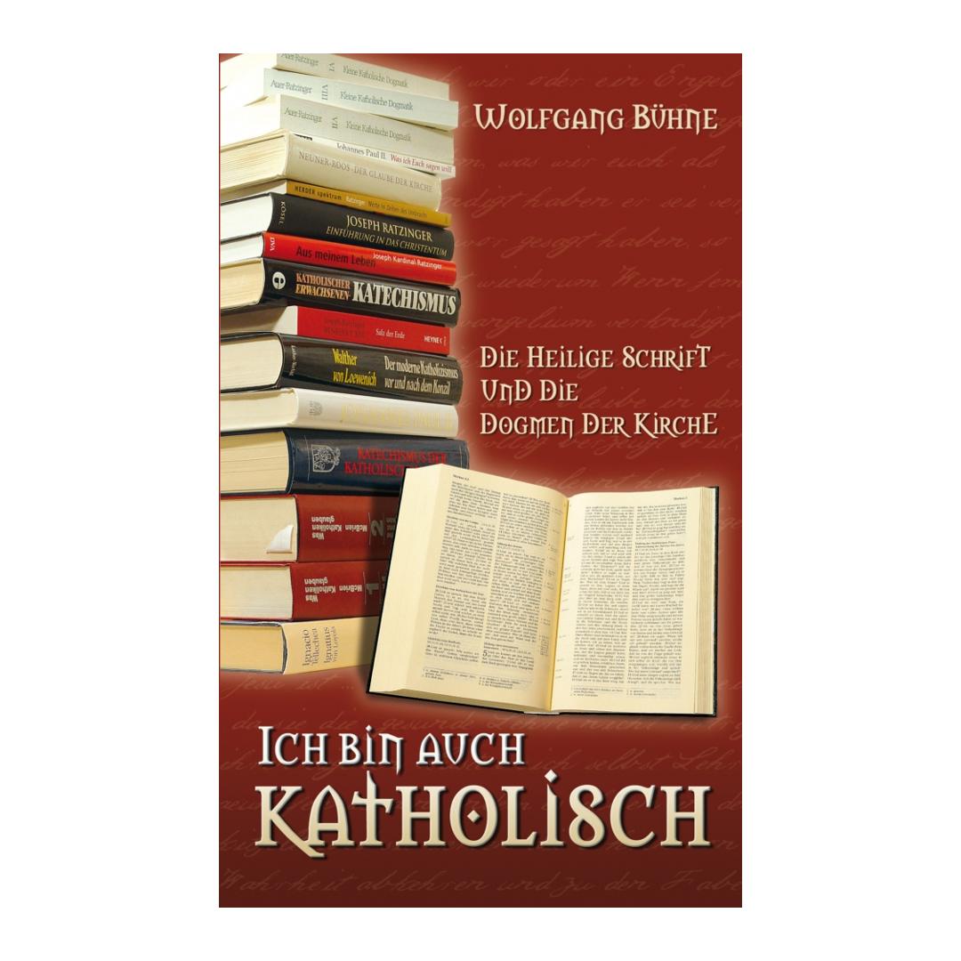 Ich bin auch katholisch - Wolfgang Bühne (Taschenbuch) CLV Verlag