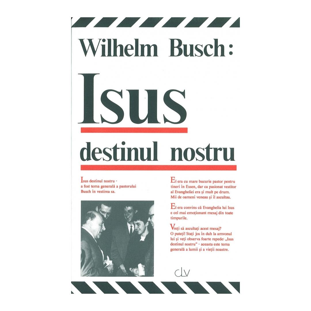 Jesus unser Schicksal - rumänisch - Wilhelm Busch (Taschenbuch) CLV Verlag