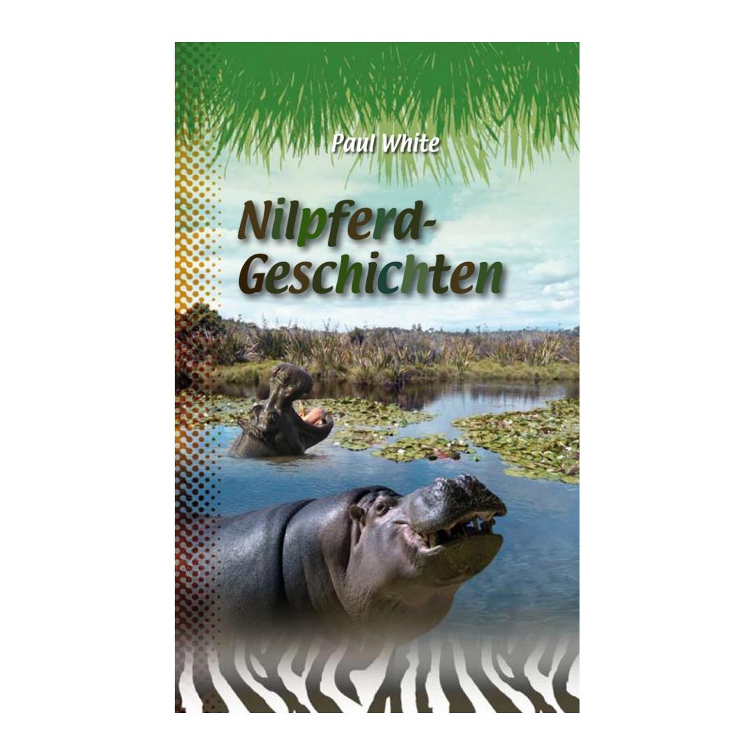 Nilpferd-Geschichten - Paul White (Taschenbuch) CLV Verlag