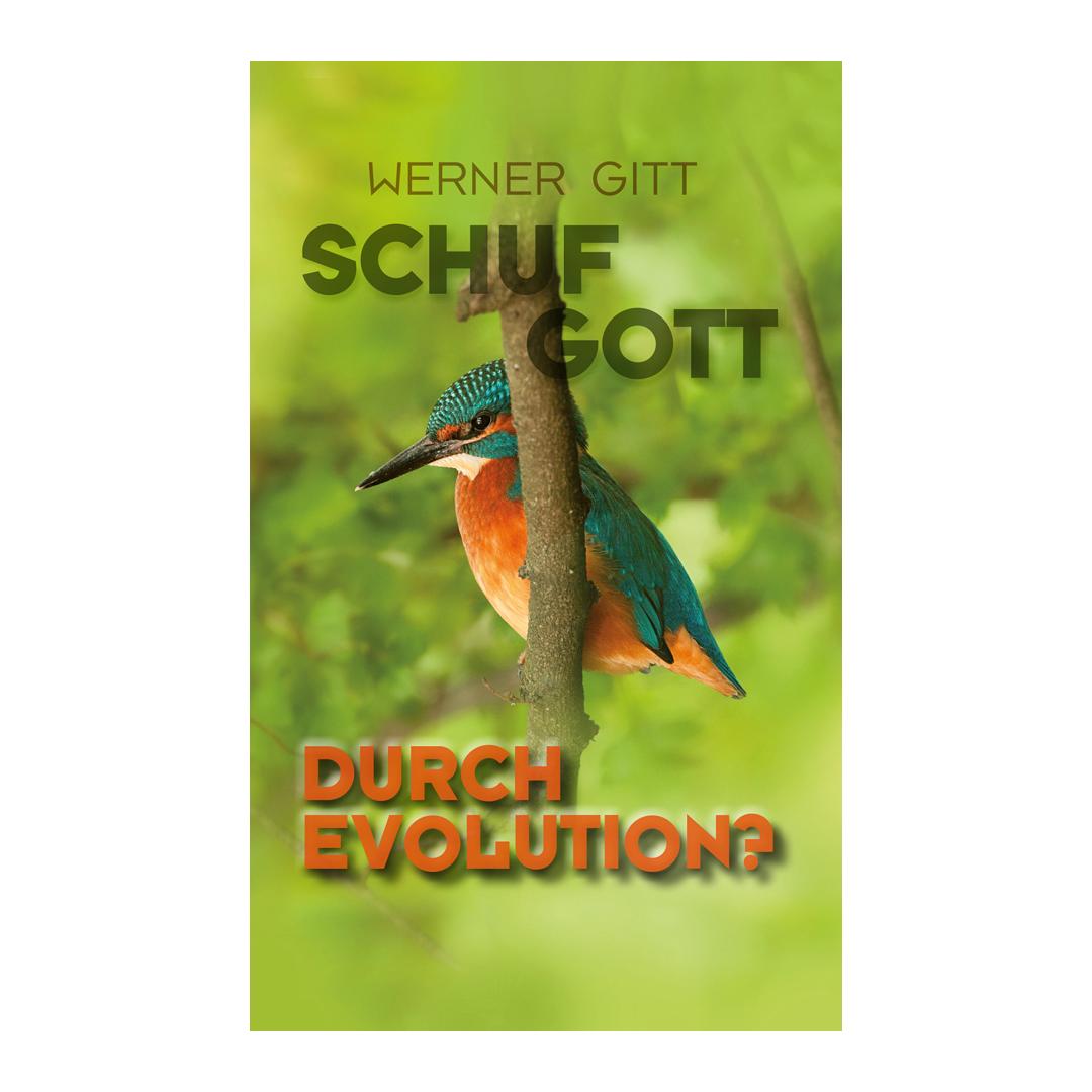 Schuf Gott durch Evolution? - Werner Gitt (Taschenbuch) CLV Verlag