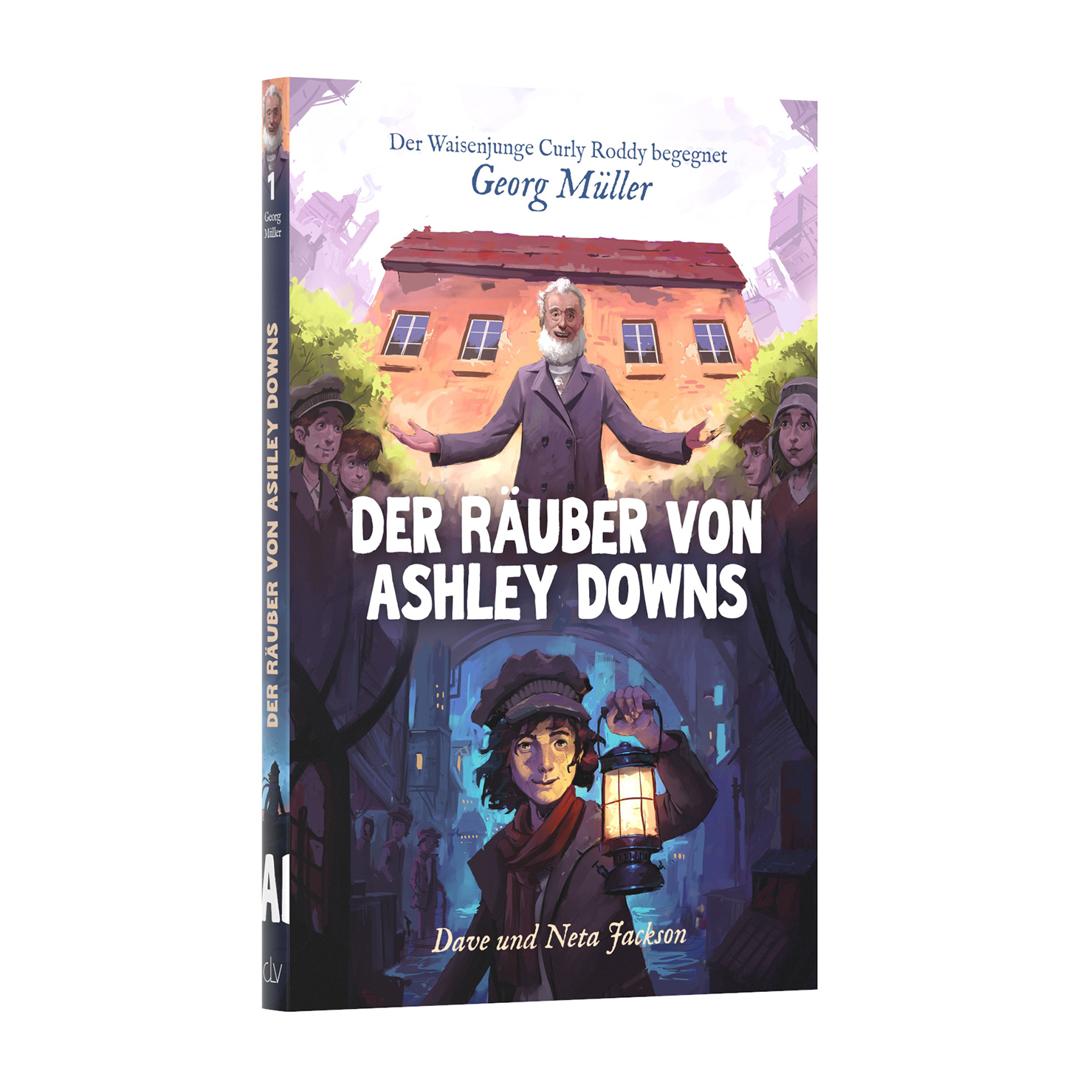 Der Räuber von Ashley Downs (Georg Müller) - Dave Jackson/Neta Jackson (Taschenbuch) CLV Verlag