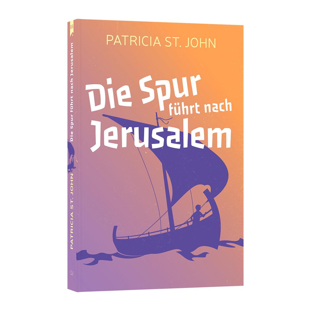 Die Spur führt nach Jerusalem - Patricia St.John (Taschenbuch) CLV Verlag