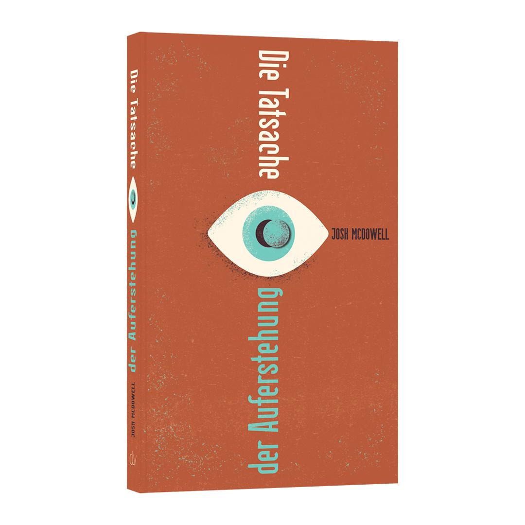 Die Tatsache der Auferstehung - Josh McDowell (Taschenbuch) CLV Verlag