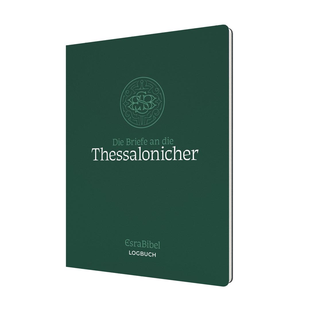 EsraBibel – Logbuch 1. und 2. Thessalonicherbrief - Benedikt Peters CLV Verlag