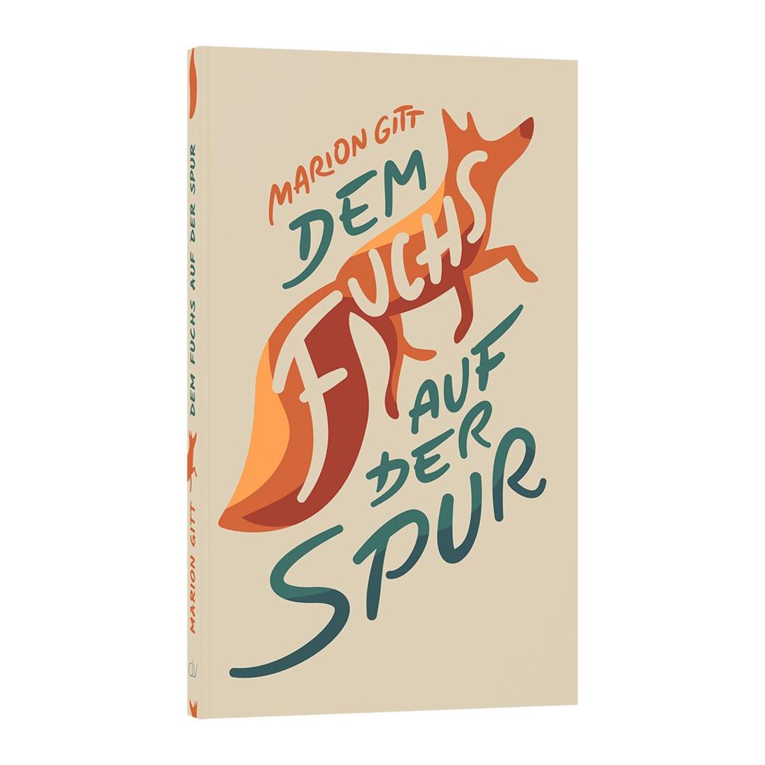 Dem Fuchs auf der Spur - Marion Gitt (Taschenbuch) CLV Verlag