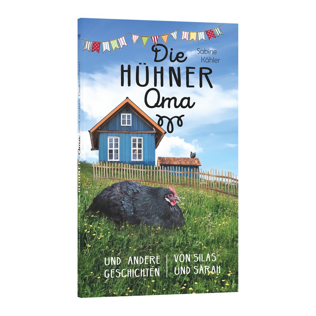 Die Hühneroma - Sabine Kähler (Taschenbuch) CLV Verlag