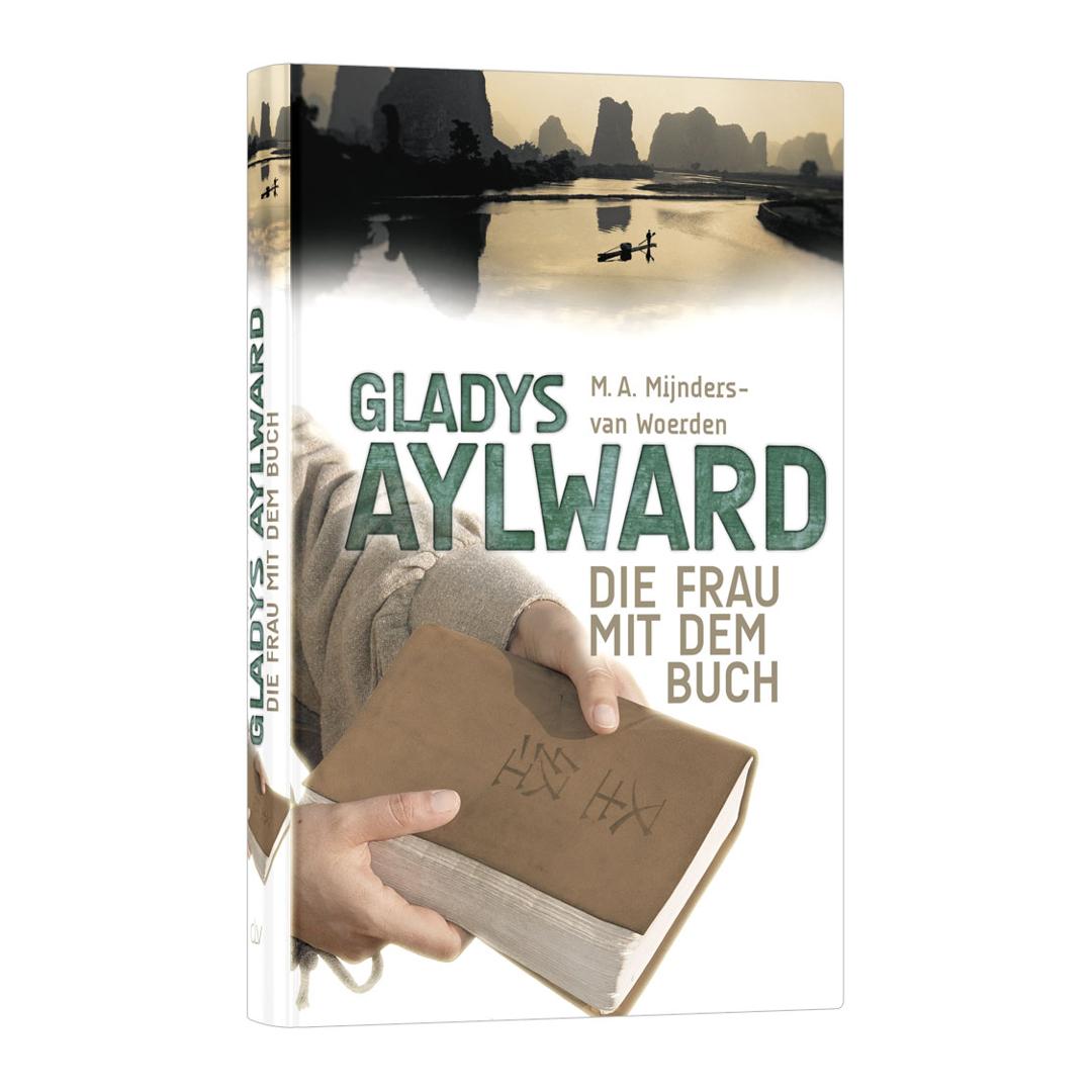 Gladys Aylward - M.A. Mijnders-van Woerden CLV Verlag