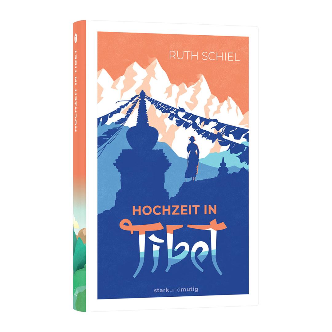 Hochzeit in Tibet - Ruth Schiel CLV Verlag