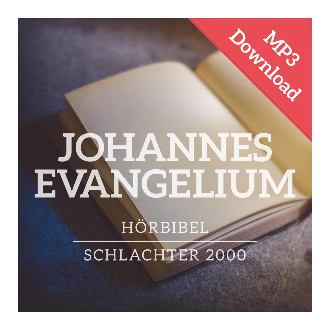 DOWNLOAD: Schlachter 2000 - Johannesevangelium - MP3 - Hörbibel CLV Verlag