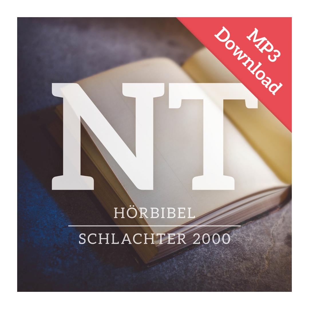 DOWNLOAD: Schlachter 2000 - Neues Testament - MP3 - Hörbibel CLV Verlag
