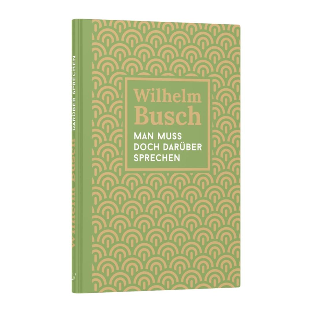Man muss doch darüber sprechen - Wilhelm Busch CLV Verlag