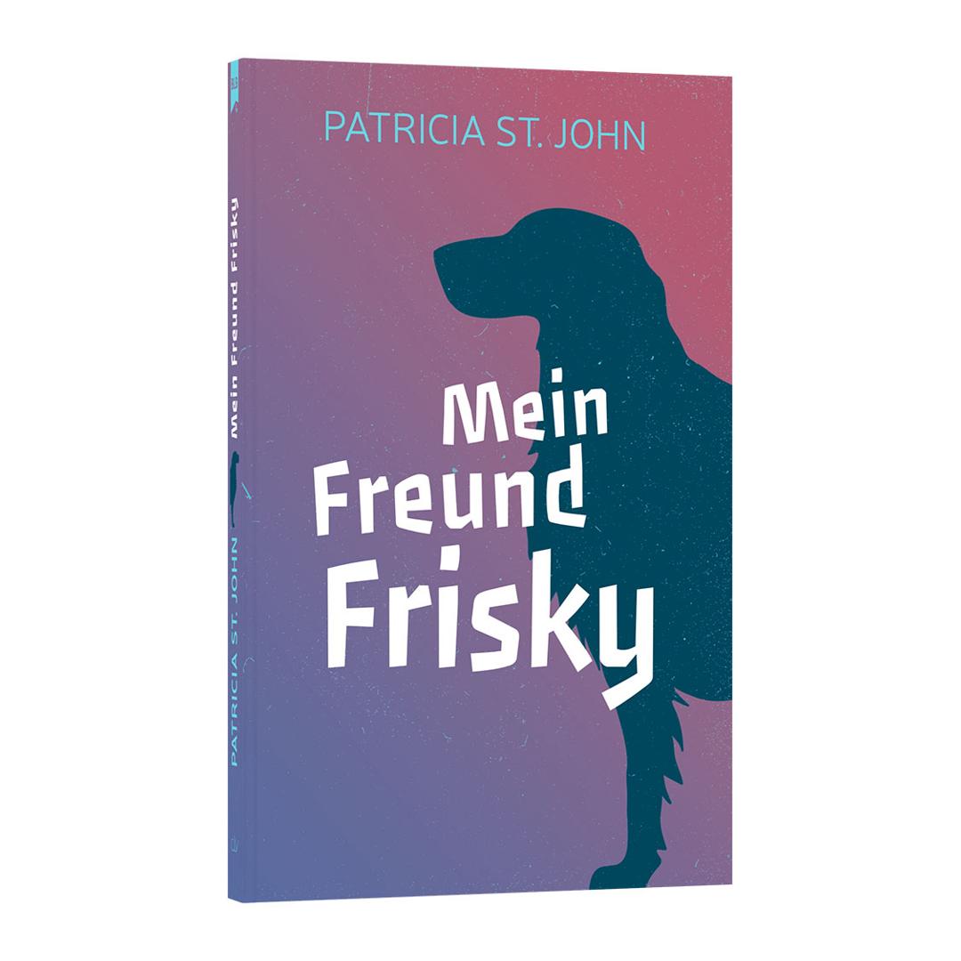 Mein Freund Frisky - Patricia St.John (Taschenbuch) CLV Verlag
