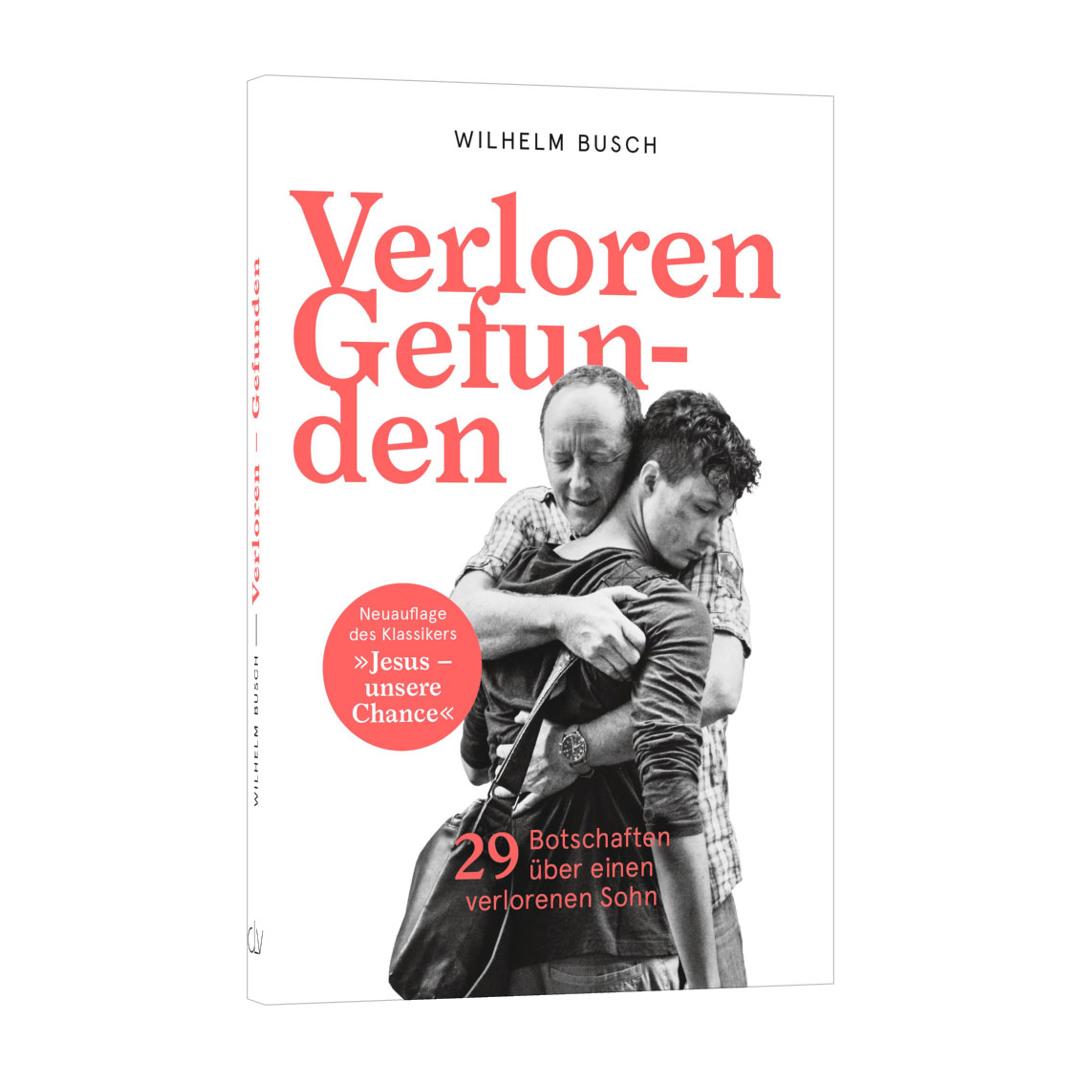Verloren – Gefunden - Wilhelm Busch CLV Verlag