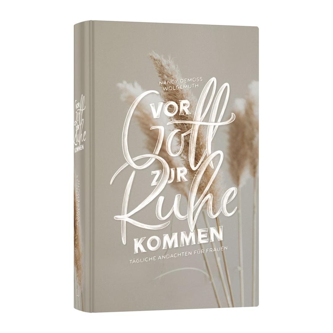Vor Gott zur Ruhe kommen - Nancy DeMoss Wolgemuth CLV Verlag